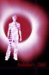 Evolution's Child Movie Streaming Online