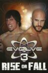 EVOLVE 3: Rise or Fall Movie Streaming Online