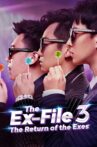 Ex-Files 3: The Return of the Exes Movie Streaming Online