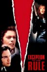 Exception to the Rule Movie Streaming Online