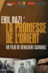 Exil nazi : la promesse de l'Orient Movie Streaming Online