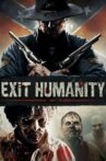 Exit Humanity Movie Streaming Online