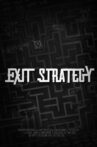 Exit Strategy Movie Streaming Online