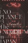 EXO Planet #3 The EXO'rDIUM in Japan Movie Streaming Online