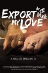 Export My Love Movie Streaming Online