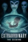 Extraordinary: The Seeding Movie Streaming Online