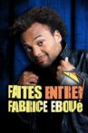 Fabrice Eboué - Faites entrer Fabrice Eboué Movie Streaming Online