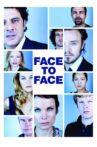 Face to Face Movie Streaming Online