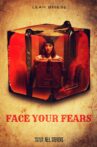 Face Your Fears Movie Streaming Online