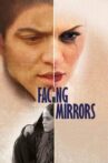 Facing Mirrors Movie Streaming Online