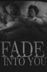 Fade Into You Movie Streaming Online