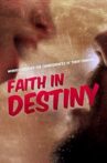 Faith in Destiny Movie Streaming Online