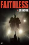 Faithless - Live In Moscow Movie Streaming Online