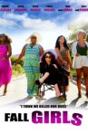 Fall Girls Movie Streaming Online