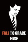 Fall to Grace Movie Streaming Online