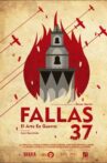 Fallas 37: el arte en guerra Movie Streaming Online
