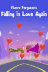 Falling in Love Again Movie Streaming Online