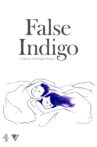 False Indigo Movie Streaming Online