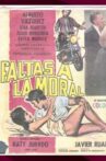 Faltas a la moral Movie Streaming Online