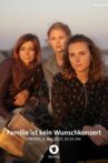 Familie ist kein Wunschkonzert Movie Streaming Online
