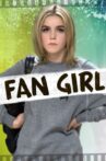 Fan Girl Movie Streaming Online