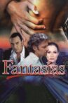 Fantasías Movie Streaming Online