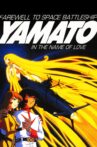 Farewell to Space Battleship Yamato Movie Streaming Online