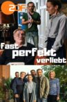 Fast perfekt verliebt Movie Streaming Online