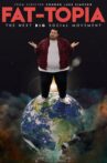 Fat-Topia Movie Streaming Online