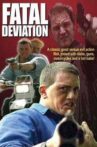 Fatal Deviation Movie Streaming Online