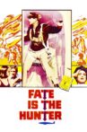 Fate Is the Hunter Movie Streaming Online