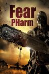 Fear PHarm Movie Streaming Online