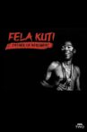 Fela Kuti: Father of Afrobeat Movie Streaming Online