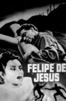 Felipe de Jesús Movie Streaming Online