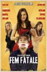 Fem fatale Movie Streaming Online