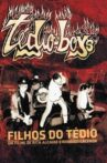 Filhos do Tédio Movie Streaming Online