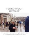 Filming Under Pressure Movie Streaming Online