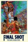 Final Shot: The Hank Gathers Story Movie Streaming Online