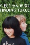 Finding Fukue Movie Streaming Online