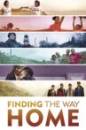 Finding the Way Home Movie Streaming Online