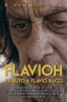 Flavioh - Tributo a Flavio Bucci Movie Streaming Online