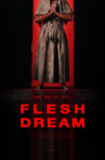 Flesh Dream Movie Streaming Online