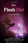 Flesh Out Movie Streaming Online