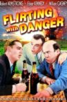 Flirting with Danger Movie Streaming Online