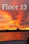 Floor 13 Movie Streaming Online