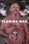 Florida Man Movie Streaming Online