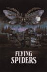 Flying Spiders Movie Streaming Online