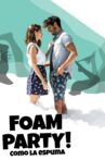Foam Party! Movie Streaming Online