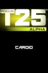 Focus T25: Alpha - Cardio Movie Streaming Online