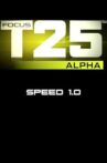 Focus T25: Alpha - Speed 1.0 Movie Streaming Online